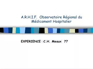 a r h i f observatoire r gional du m dicament hospitalier