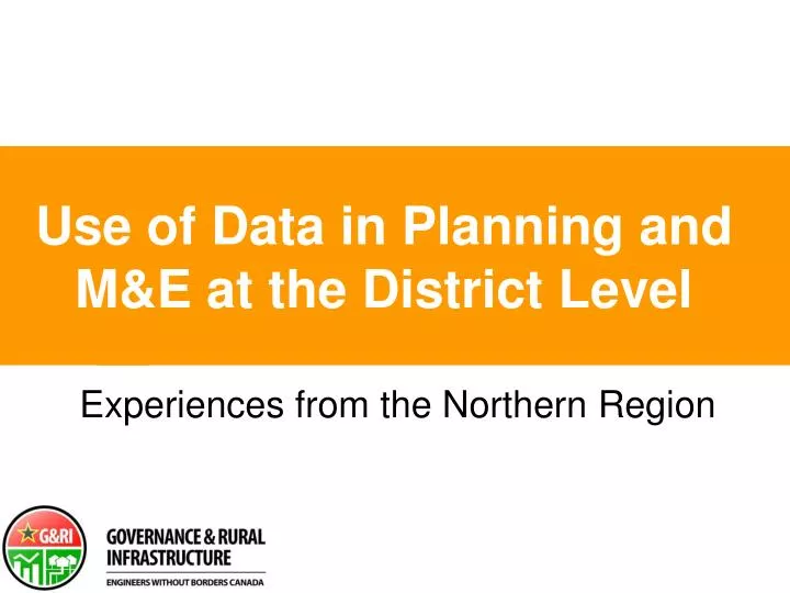 use of data in planning and m e at the district level