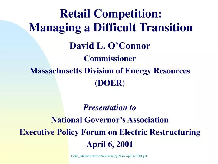 retail competition managing a difficult transition