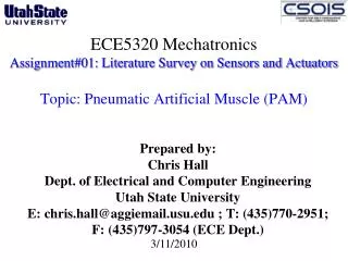 Prepared by: Chris Hall Dept. of Electrical and Computer Engineering Utah State University