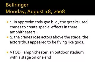 Bellringer Monday, August 18, 2008