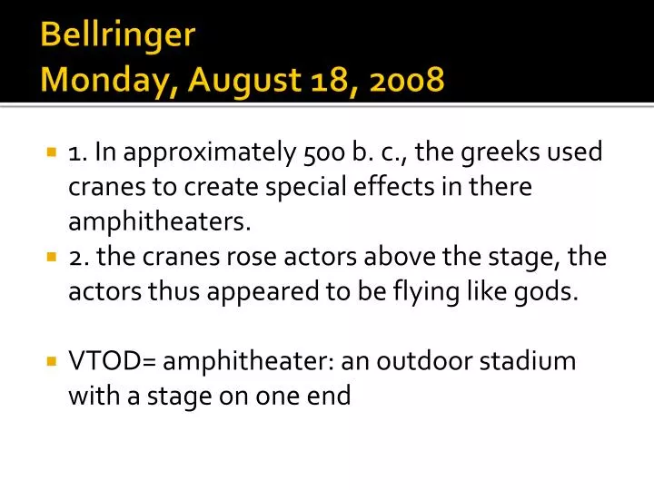 bellringer monday august 18 2008