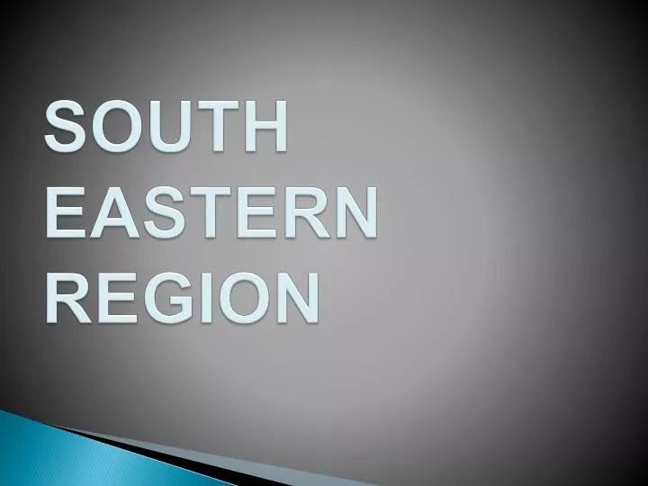south eastern region