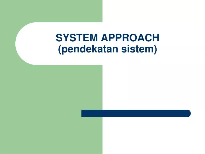 system approach pendekatan sistem