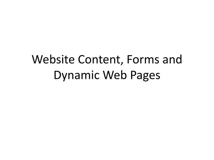 website content forms and dynamic web pages