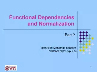 Functional Dependencies and Normalization