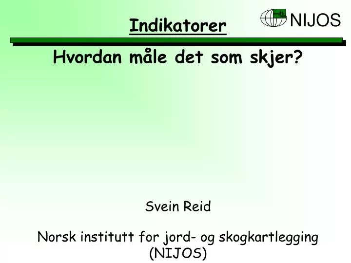 svein reid no rsk institutt for jord og skogkartlegging nijos