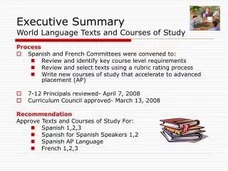 Executive Summary World Language Texts and Courses of Study