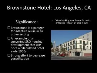 Brownstone Hotel: Los Angeles, CA