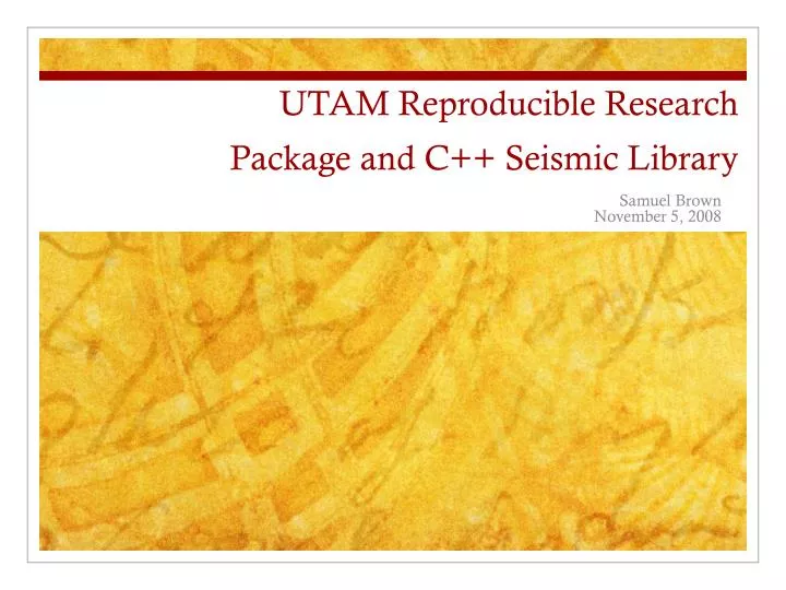utam reproducible research package and c seismic library