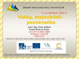 v ky stejnok dl pozn va ka