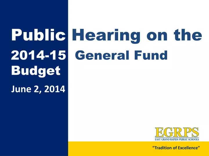 public hearing on the 2014 15 general fund budget