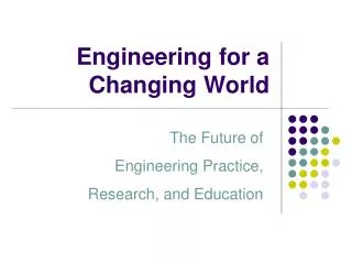 Engineering for a Changing World