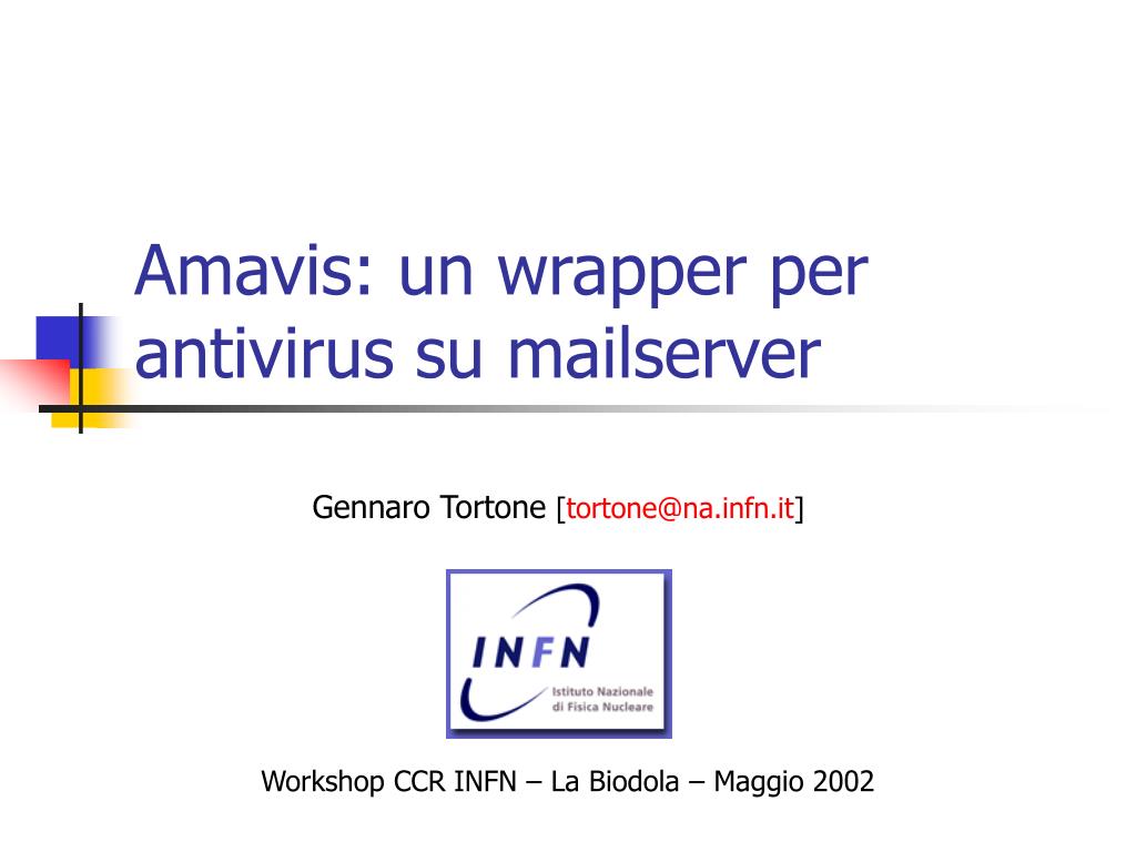 PPT - Amavis: un wrapper per antivirus su mailserver PowerPoint ...