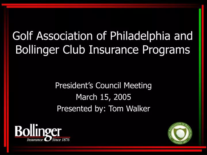 golf association of philadelphia and bollinger club insurance programs