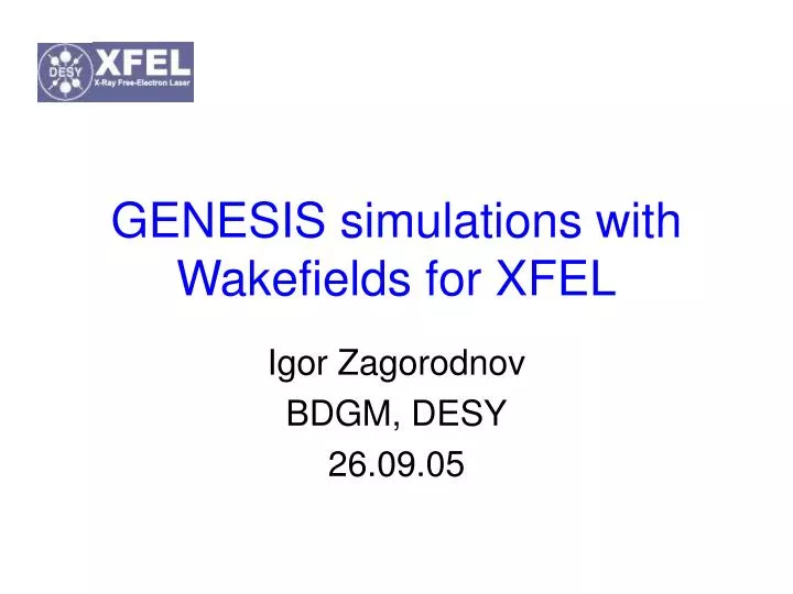 genesis simulations with wakefields for xfel