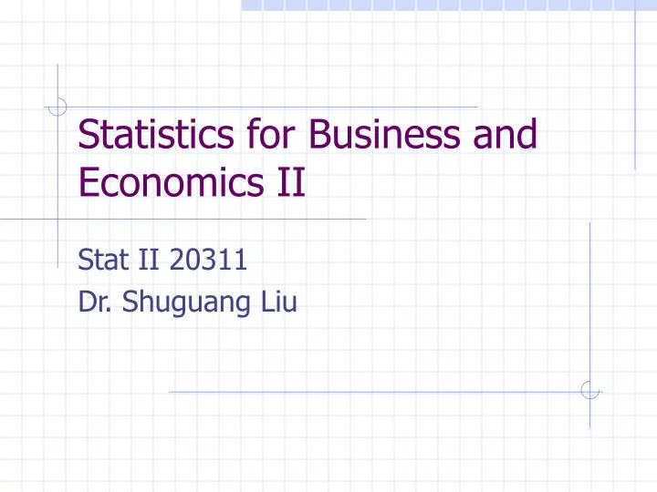 statistics for business and economics ii