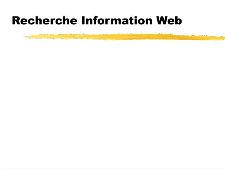 recherche information web