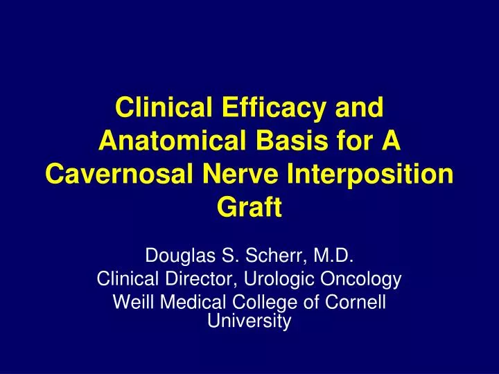 clinical efficacy and anatomical basis for a cavernosal nerve interposition graft