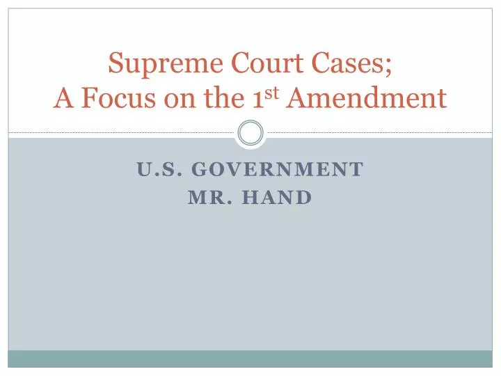 supreme court cases a focus on the 1 st amendment