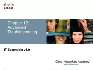 Chapter 12: Advanced Troubleshooting