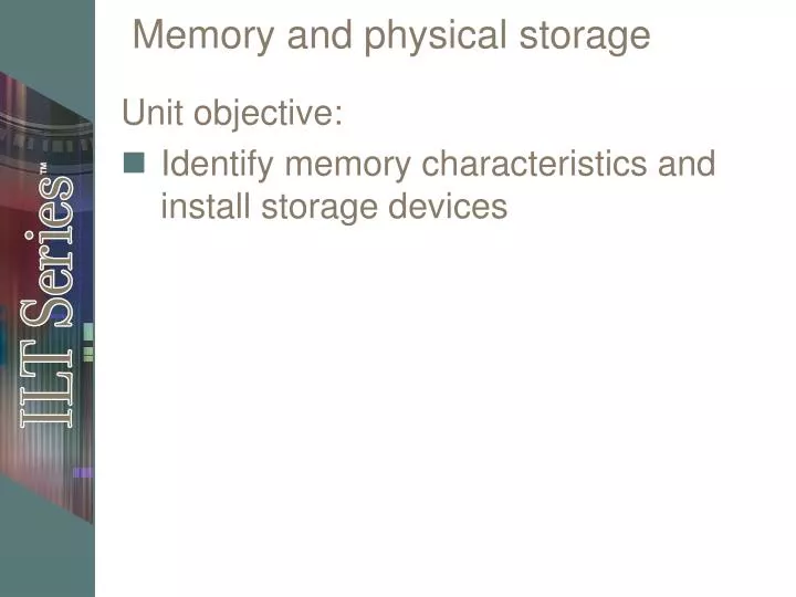 memory and physical storage