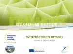 ENTERPRISE EUROPE NETWORK - slide 1