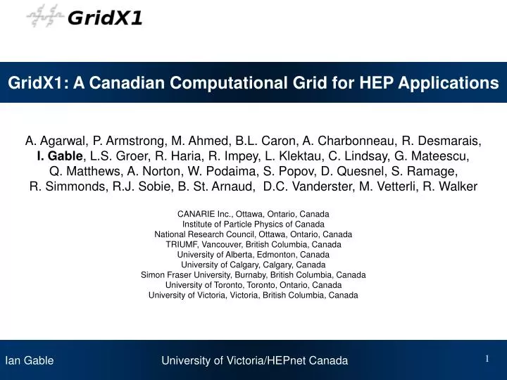 gridx1 a canadian computational grid for hep applications
