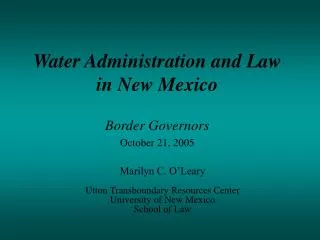 Water Administration and Law in New Mexico