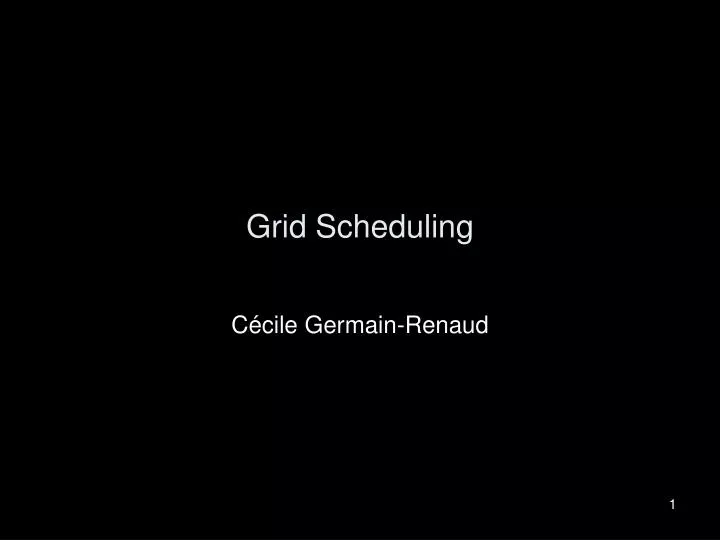 grid scheduling