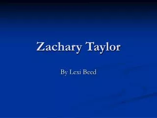 Zachary Taylor