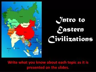Intro to Eastern Civilizations