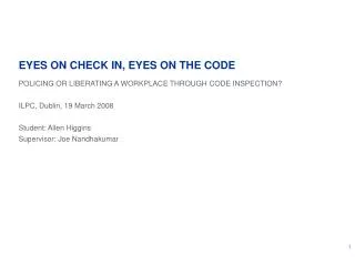 EYES ON CHECK IN, EYES ON THE CODE