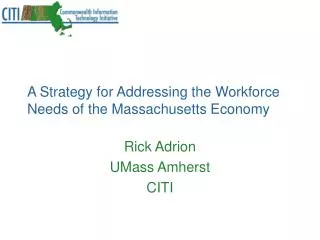 A Strategy for Addressing the Workforce Needs of the Massachusetts Economy