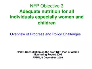 NFP Objective 3 Adequate nutrition for all individuals especially women and children