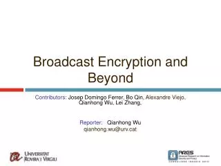 Broadcast Encryption and Beyond