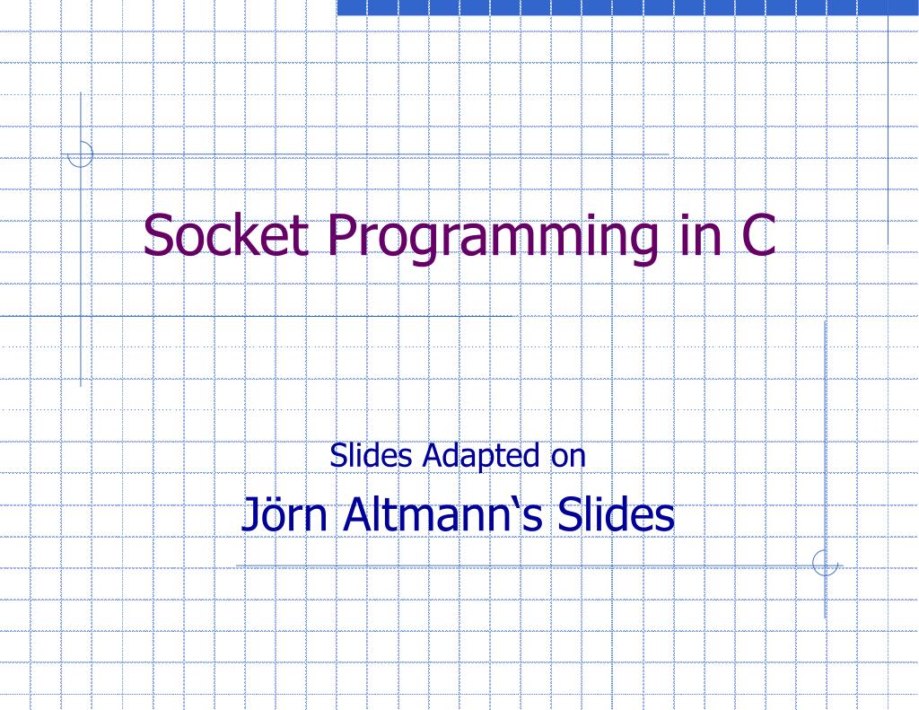 PPT - Socket Programming in C PowerPoint Presentation, free download ...