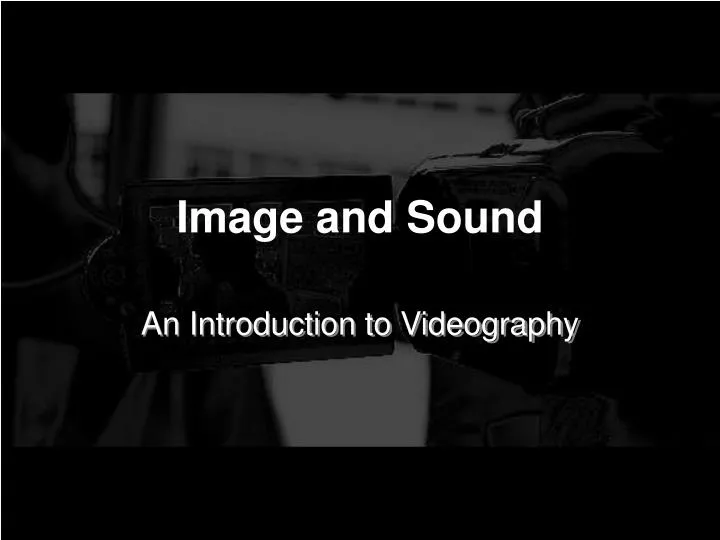 image and sound