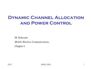 Dynamic Channel Allocation and Power Control