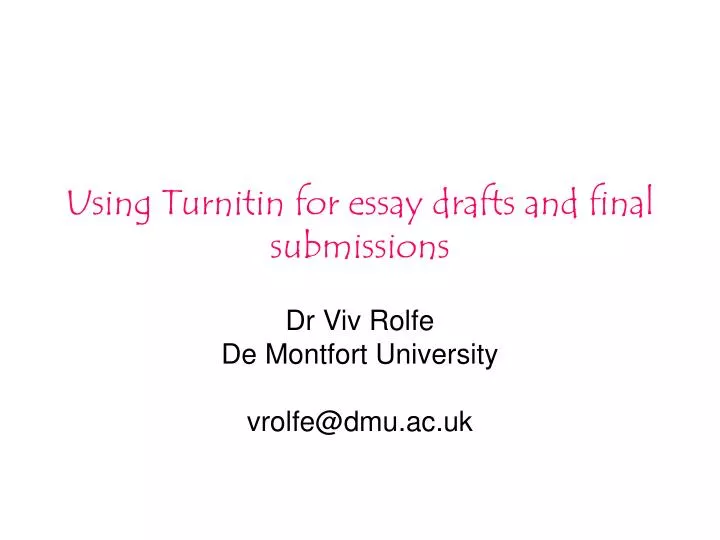 using turnitin for essay drafts and final submissions