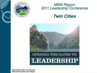 MRM Region 2011 Leadership Conference Twin Cities