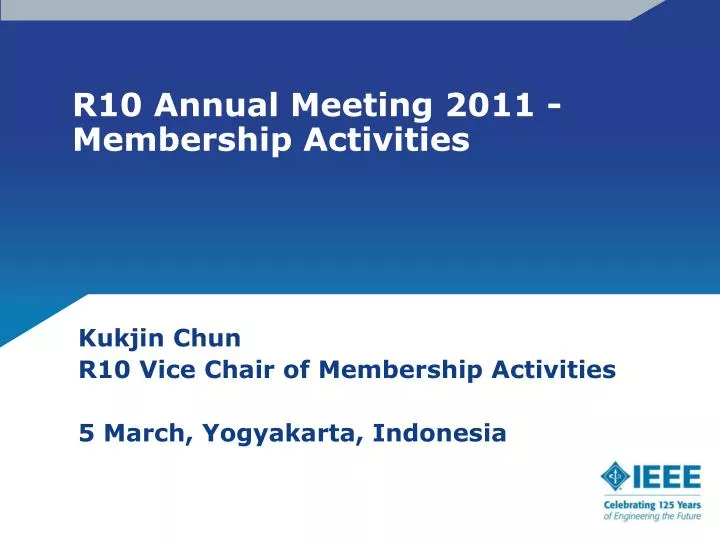 r10 annual meeting 2011 membership activities
