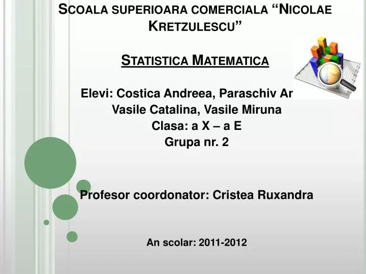 scoala superioara comerciala nicolae kretzulescu statistica matematica