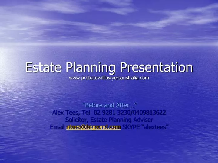 estate planning presentation www probatewilllawyersaustralia com