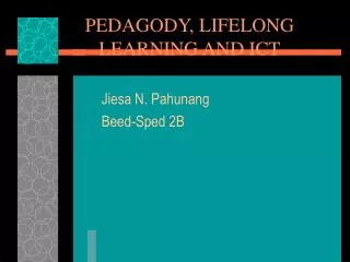 PEDAGODY, LIFELONG LEARNING AND ICT
