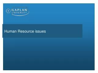 Human Resource issues