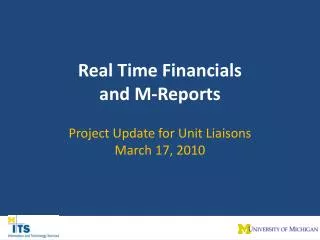 Real Time Financials and M-Reports