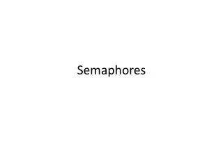 Semaphores