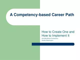 A Competency-based Career Path