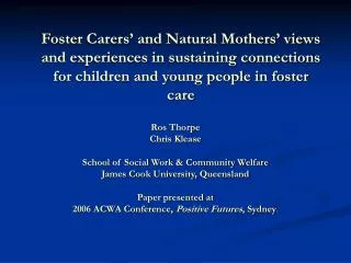 Ros Thorpe Chris Klease School of Social Work &amp; Community Welfare